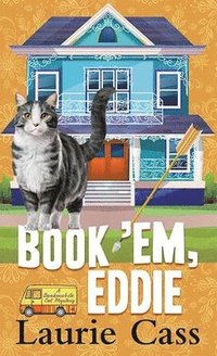 bokomslag Book 'Em, Eddie: A Bookmobile Cat Mystery