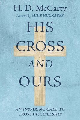 His Cross and Ours 1