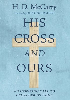 His Cross and Ours 1