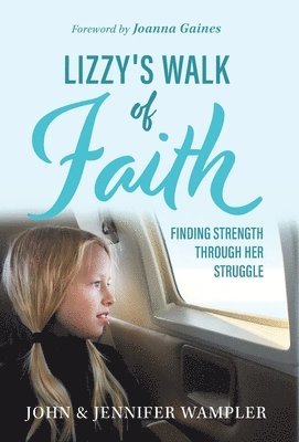 bokomslag Lizzy's Walk of Faith