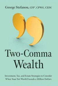 bokomslag Two-Comma Wealth