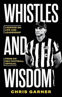 bokomslag Whistles and Wisdom