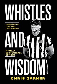 bokomslag Whistles and Wisdom