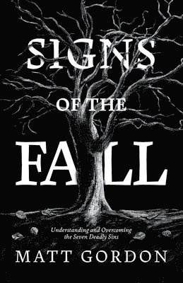 Matt Gordon - Signs of the Fall, Häftad