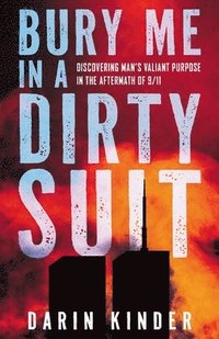 bokomslag Bury Me in a Dirty Suit