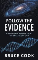 Bruce Cook - Follow the Evidence, Häftad
