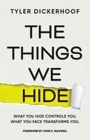 Tyler Dickerhoof - Things We Hide, Häftad. Tillgänglighet: Lägg i varukorg