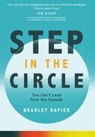 Bradley Rapier - Step In the Circle, Inbunden. Tillgänglighet: Lägg i varukorg