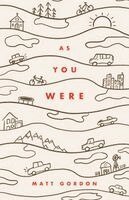 Matt Gordon - As You Were, Häftad. Tillgänglighet: Lägg i varukorg