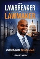 Jermaine Wilson - From Lawbreaker to Lawmaker, Inbunden. Tillgänglighet: Lägg i varukorg