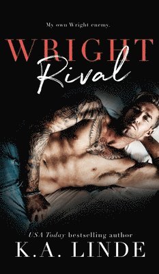 K A Linde, K. A. Linde - Wright Rival (Hardcover), Inbunden