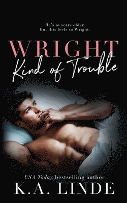 Wright Kind of Trouble 1