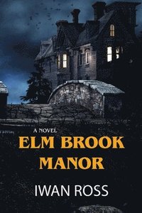 bokomslag Elm Brook Manor