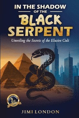 bokomslag In the Shadow of the Black Serpent