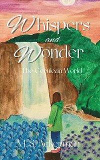bokomslag Whispers and Wonder: The Cerulean World