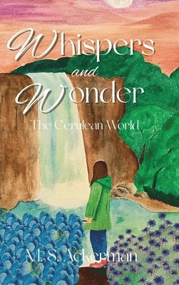 bokomslag Whispers and Wonder
