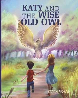 Katy and the Wise Old Owl 1