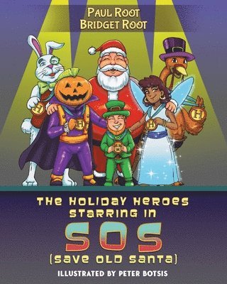 bokomslag The Holiday Heroes Starring in SOS