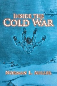 bokomslag Inside the Cold War