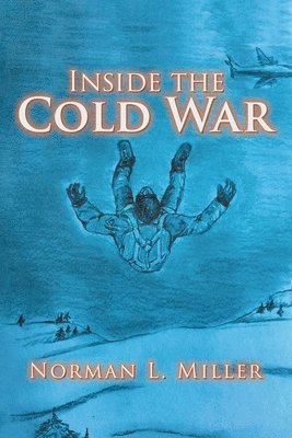 bokomslag Inside the Cold War