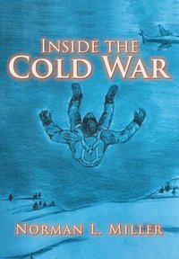 bokomslag Inside the Cold War