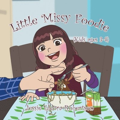 Little Missy Foodie 1