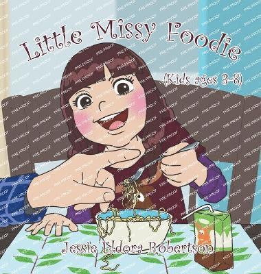 Little Missy Foodie 1