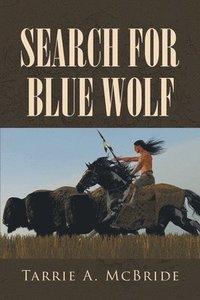 bokomslag Search For Blue Wolf