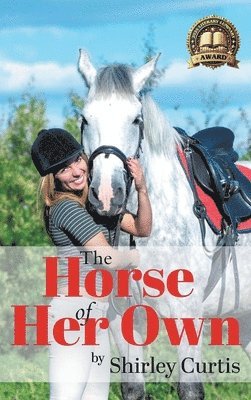 Shirley Curtis - Horse of Her Own, Inbunden