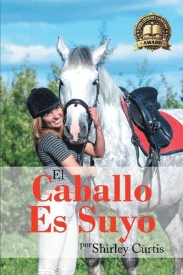 bokomslag El Caballo Es Suyo