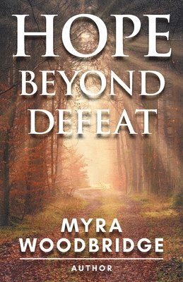 bokomslag Hope Beyond Defeat