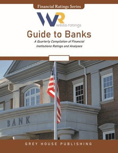Weiss Ratings - Weiss Ratings Guide to Banks, Summer 2025, Häftad