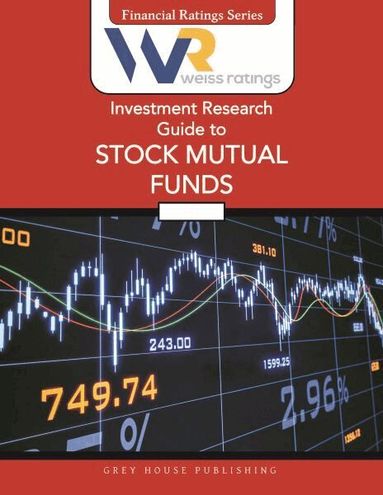 Weiss Ratings - Weiss Ratings Investment Research Guide to Stock Mutual Funds, Fall 2025, Häftad