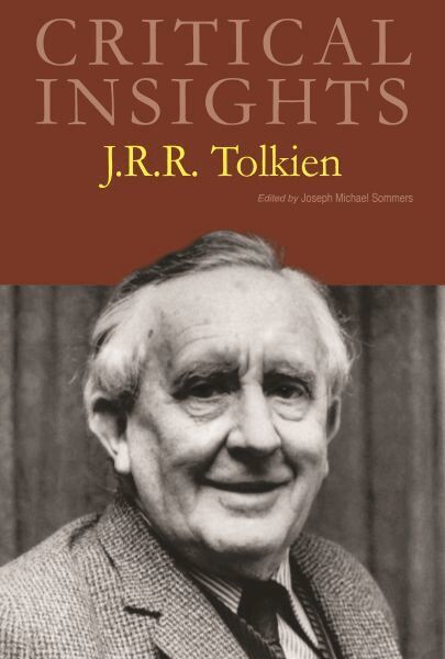 Critical Insights: J. R. R. Tolkien