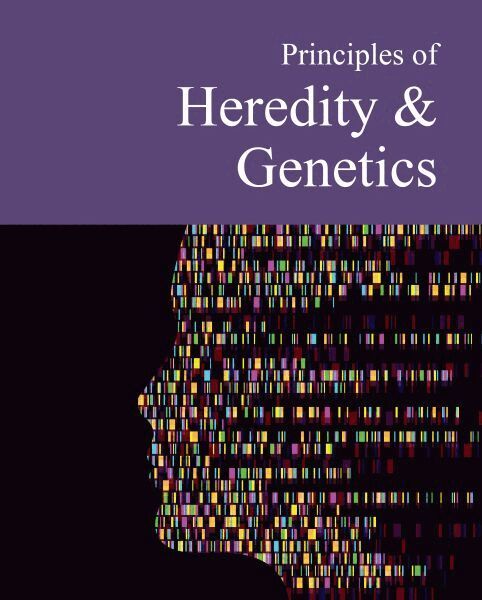 Principles of Heredity & Genetics