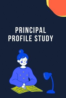 bokomslag Principal Profile Study