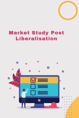 bokomslag Market Study Post-Liberalisatio