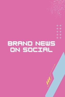 bokomslag Brand News on Social