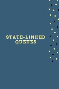 bokomslag State-Linked Queues