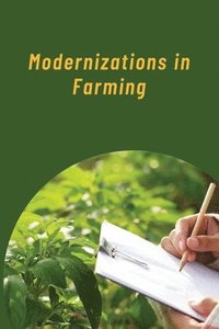 bokomslag Modernizations in Farming