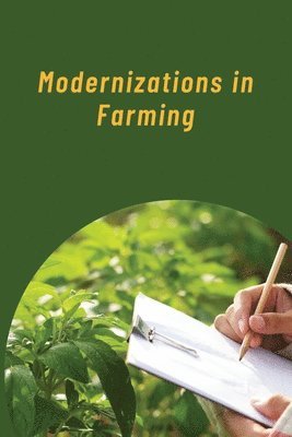 Modernizations in Farming 1