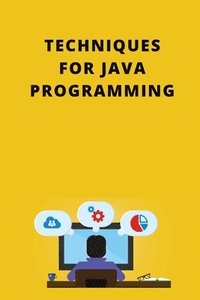 bokomslag Techniques for Java Programming
