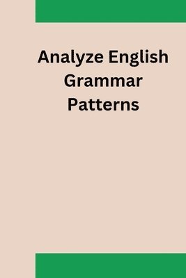 Analyze English Grammar Patterns 1