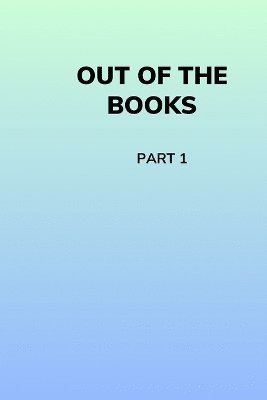 Out of the Books 1