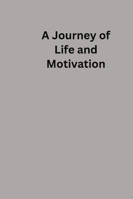 Gail Harlow, gail harlow - Journey of Life and Motivation, Häftad