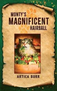 bokomslag Monty's Magnificent Hairball