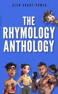 bokomslag The Rhymology Anthology