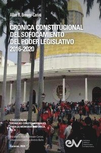 bokomslag Crnica Constitucional del Sofocamiento del Poder Legislativo 2016-2020