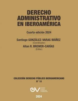 bokomslag DERECHO ADMINISTRATIVO EN IBEROAMERICA, 4a Edición 2024