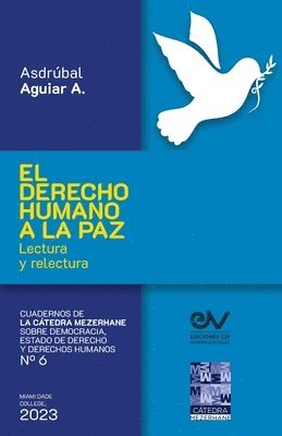 bokomslag EL DERECHO HUMANO A LA PAZ. Lectura y relectura